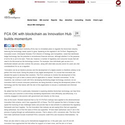 FCA OK with blockchain as Innovation Hub builds momentum