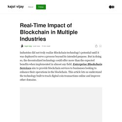 Real-Time Impact of Blockchain in Multiple Industries