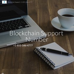 Blockchain Support +1-855-546-4777