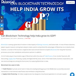 Blockchain Technology helps GDP