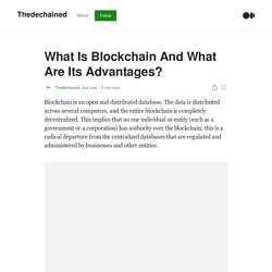 What Is Blockchain And What Are Its Advantages?