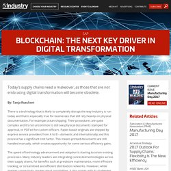 Blockchain: The Next Key Driver in Digital Transformation - Industry Today