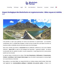 Impact écologique des blockchains et cryptomonnaies : idées reçues et réalités - Blockchain Partner
