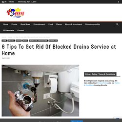 6 Tips To Get Rid Of Blocked Drains Service at Home