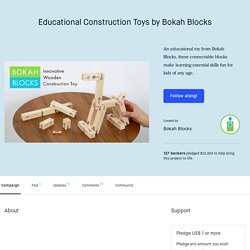 Bokah Blocks: Next Generation Wooden Construction Toy by Bokah Blocks
