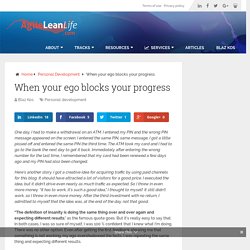 When your ego blocks your progress - AgileLeanLife