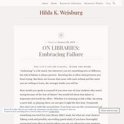 ON LIBRARIES: Hilda K. Weisburg