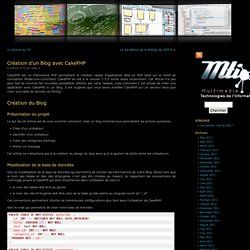 Blog MTI » Archive du blog Création d’un Blog avec CakePHP