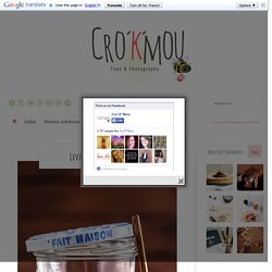 Cro'K'mou, blog culinaire: Levain fait maison
