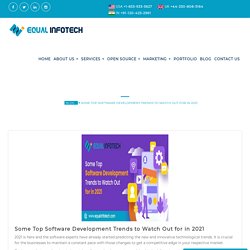 Top Software Development Trends to Watch Out for in 2021! Equal Infotech