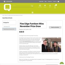 Blog / Fine Edge Furniture Wins November Prize Draw