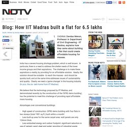 Blog: How IIT Madras built a flat for 6.5 lakhs