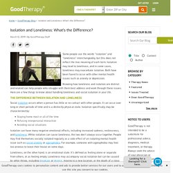 Goodtherapy's Guide on Isolation and Loneliness
