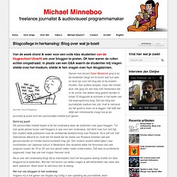Blogcollege in herkansing: Blog over wat je boeit - Michael Minneboo