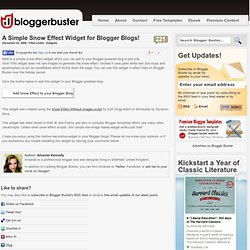 A Simple Snow Effect Widget for Blogger Blogs!