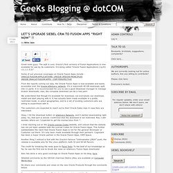 GeeKs Blogging @ dotCOM – Let’s upgrade Siebel CRM to Fusion Apps “right now” !!