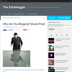 Why Are You Blogging? [Guest Post]