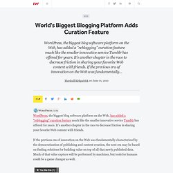 World's Biggest Blogging Platform Adds Curation Feature