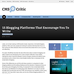 15 Blogging Platforms That Encourage You To Write
