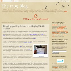 Blogging, posting, linking… infringing? Not in Canada