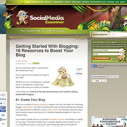 Getting Started With Blogging: 16 Resources to Boost Your Blog