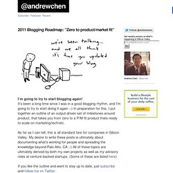 2011 Blogging Roadmap: “Zero to product/market fit”