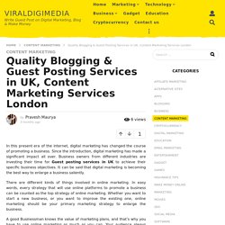 Quality Blogging & Guest Posting Services UK, Content Marketing Services London