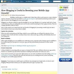 Top Benefits of Blogging for Promoting a Mobile App