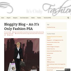 Bloggity Blog – An It’s Only Fashion PSA