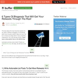 6 Types Of Blogposts That Will Get Your Retweets Through The Roof