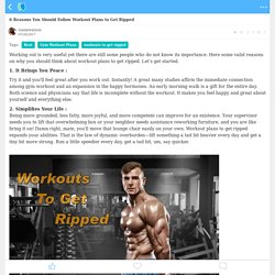 6 Reasons You Should Follow Workout Plans to Get Ripped