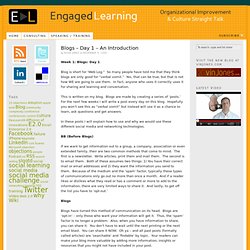 Engaged Learning » Blog Archive » Blogs – Day 1 – An Introductio