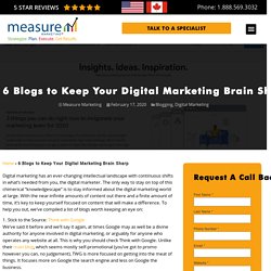 Know The 6 Blogs To Keep Your Digital Marketing Brain Sharp