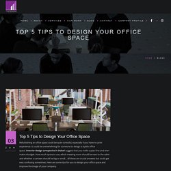 Top 5 Tips to Design Your Office Space