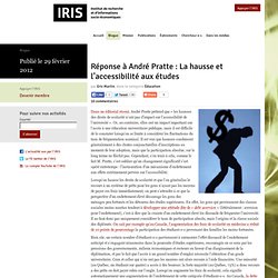 02-29 IRIS – Blogue – Réponse à André Pratte : La hausse et l’accessibilité aux études