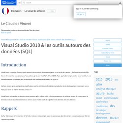 Visual Studio 2010 & les outils autours des données (SQL) - Le Cloud de Vincent - Blogueurs - MicrosoftTouch