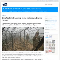 BlogWatch: Shoot on sight orders on Indian border