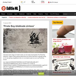 'Pirate Bay-blokkade zinloos' - EditieNL - RTL.NL