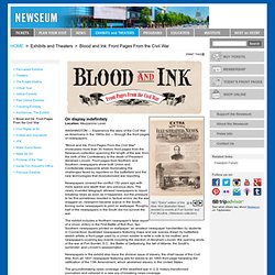 Blood and Ink: Front Pages From the Civil War