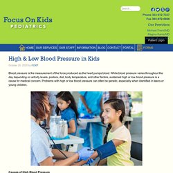 High & Low Blood Pressure in Kids - Focus on Kids Pediatrics