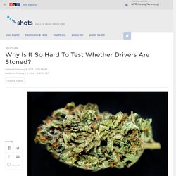 Blood Tests Can't Tell Who's Really Too Stoned To Drive