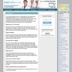 Blood clots - Vein Treatment Information