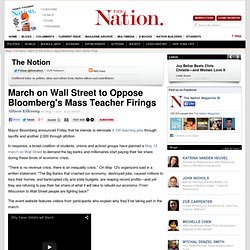 March on Wall Street to Oppose Bloomberg's Mass Teacher Firings
