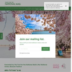 BloomCam — Trust for the National Mall