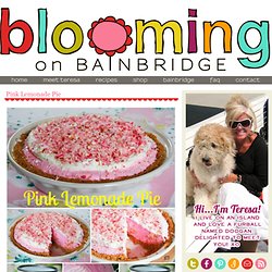 Blooming on Bainbridge: Pink Lemonade Pie