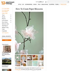 How To Create Paper Blossoms