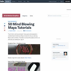50 Mind Blowing Maya Tutorials