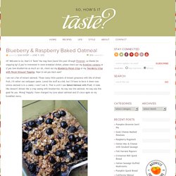 Blueberry & Raspberry Baked Oatmeal