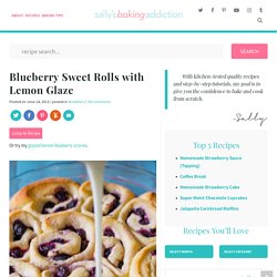 Blueberry Sweet Rolls with Lemon Glaze