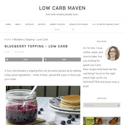 Blueberry Topping - Low Carb